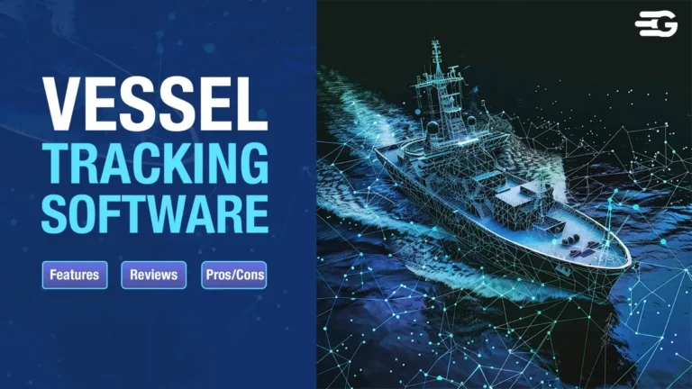 Top 15 Vessel Tracking Software for the Maritime Industry in 2024