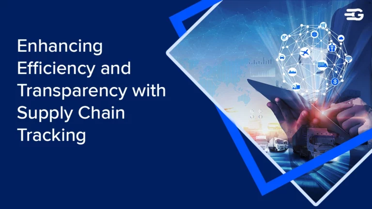 Enhancing Efficiency and Transparency with Supply Chain Tracking